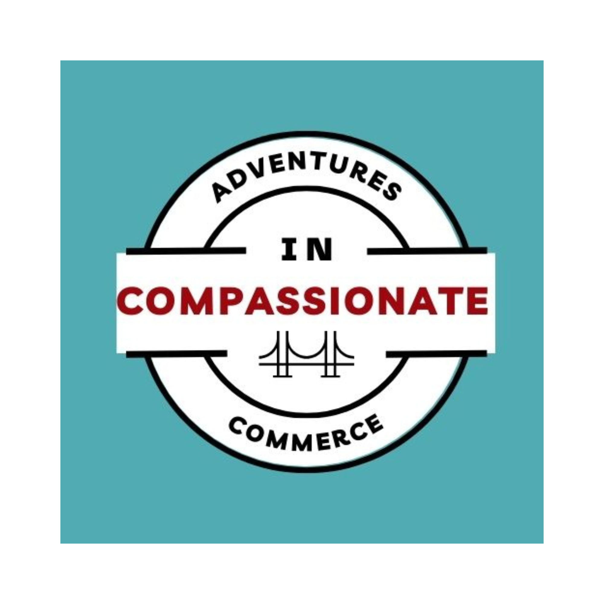 Adventures in Compassionate Commerce (AiCC)